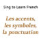 Les accents, les symboles, la ponctuation