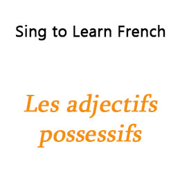 Les adjectifs possessifs