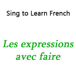 Les expressions avec « faire »