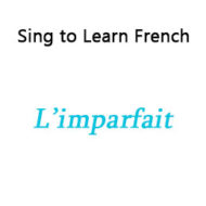 L’imparfait – The Imperfect